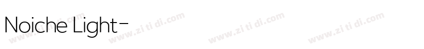 Noiche Light字体转换